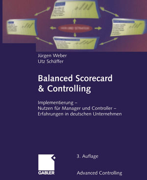Balanced Scorecard & Controlling: Implementierung  Nutzen fr Manager und Controller  Erfahrungen in deutschen Unternehmen (Adv,Used