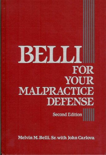 Belli for Your Malpractice Defense,Used