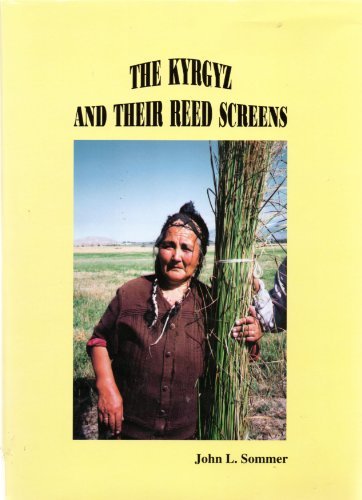 The Kyrgyz and their reed screens,New