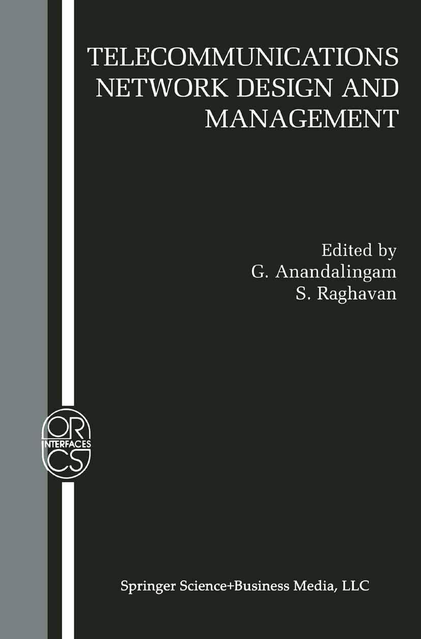 Telecommunications Network Design and Management (Operations Research/Computer Science Interfaces Series, 23),Used