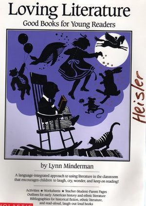 Loving Literature: Good Books for Young Readers,Used