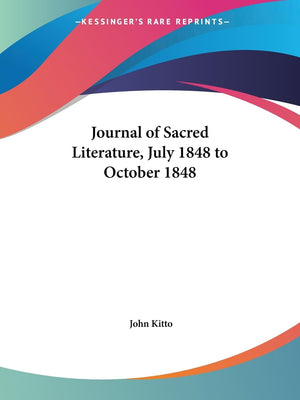 Journal of Sacred Literature, July 1848 to October 1848,Used