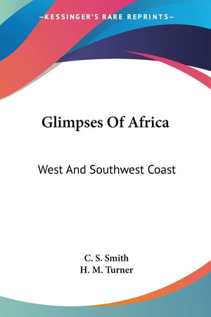 Glimpses Of Africa: West And Southwest Coast,Used