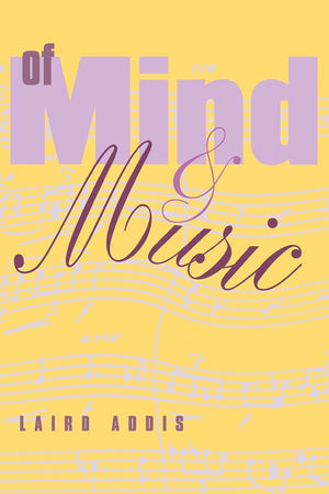 Of Mind and Music,New