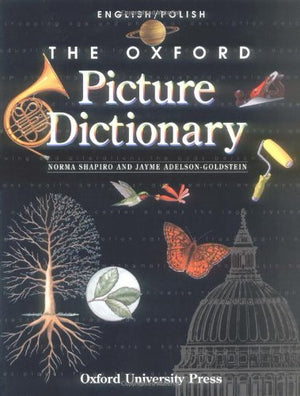 The Oxford Picture Dictionary English/Polish (The ^AOxford Picture Dictionary Program),New