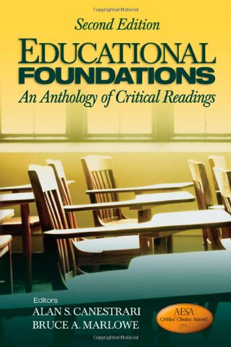 Educational Foundations: An Anthology of Critical Readings,New