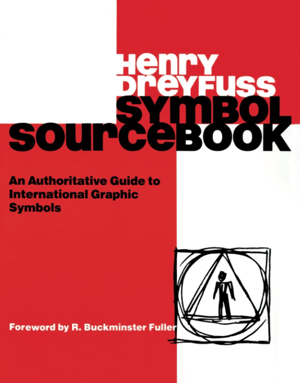 Symbol Sourcebook: An Authoritative Guide to International Graphic Symbols,Used