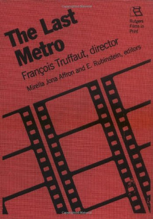 The Last Metro: Frantois Truffaut, Director (Rutgers Films in Print),Used