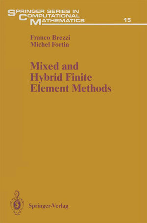 Mixed And Hybrid Finite Element Methods (Springer Series In Computational Mathematics),Used