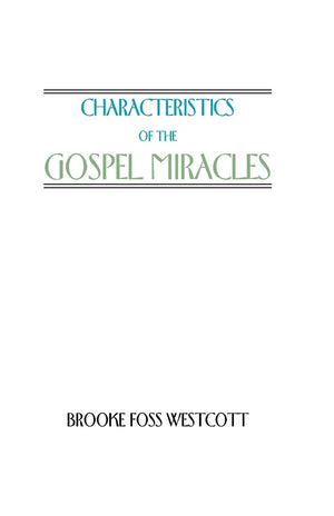 Characteristics Of The Gospel Miracles,Used