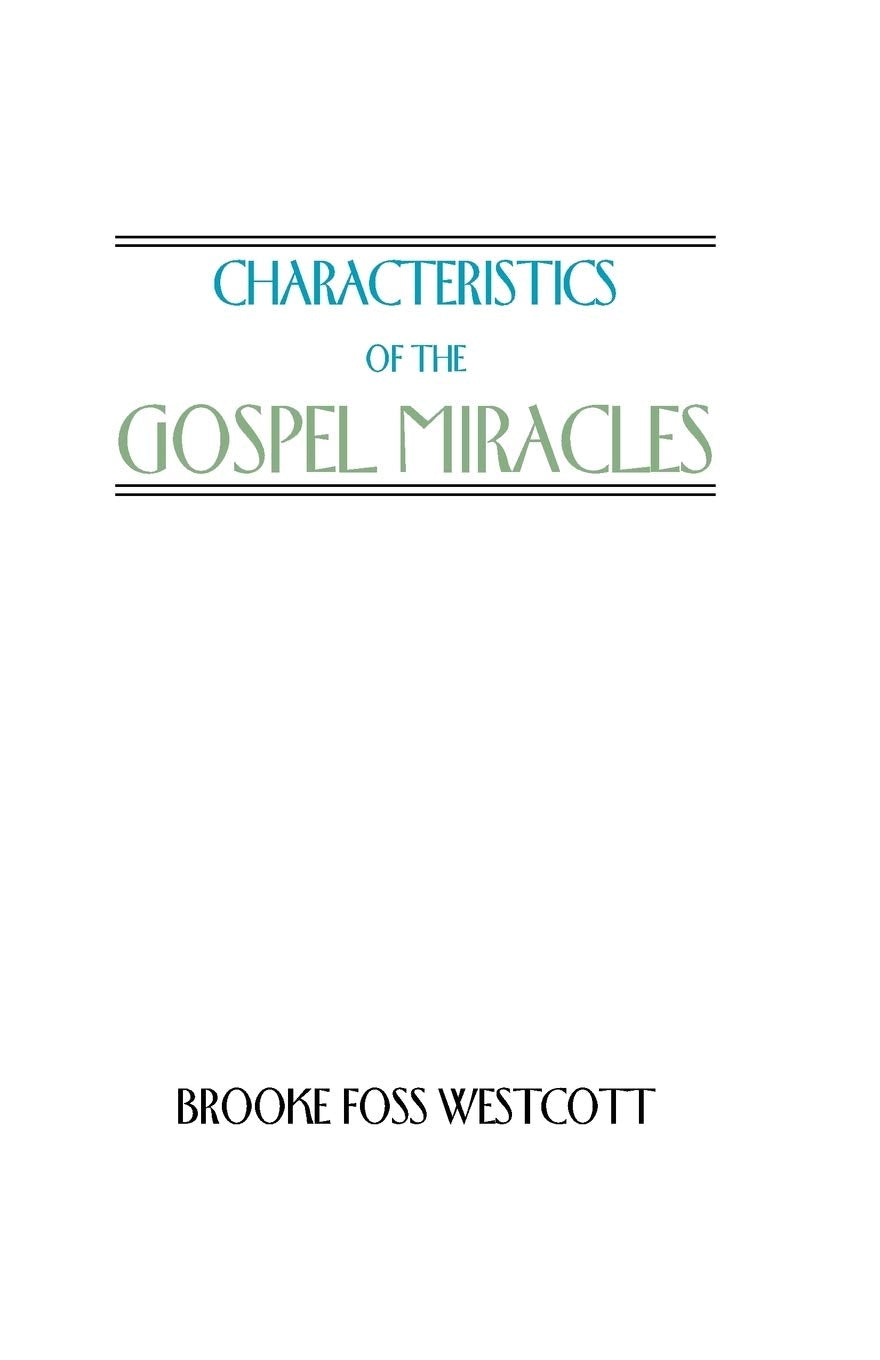 Characteristics Of The Gospel Miracles,Used
