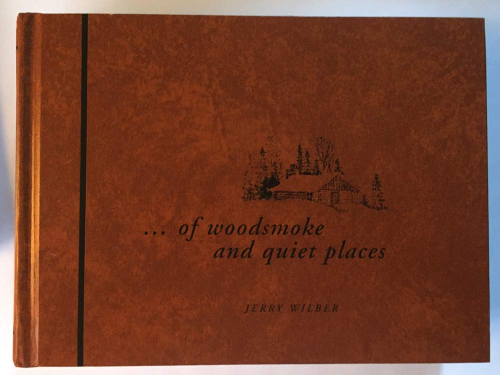 Of Woodsmoke and Quiet Places,Used