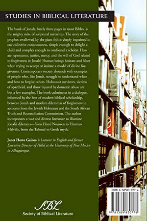 Forgiveness in a Wounded World: Jonah's Dilemma (Studies in Biblical Literature),Used