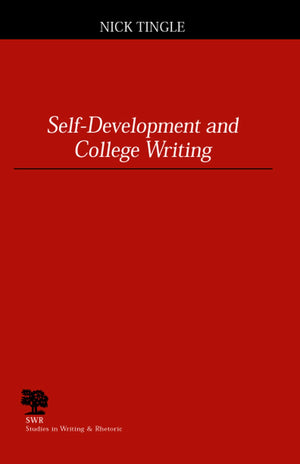 Selfdevelopment And College Writing (Studies In Writing And Rhetoric),Used
