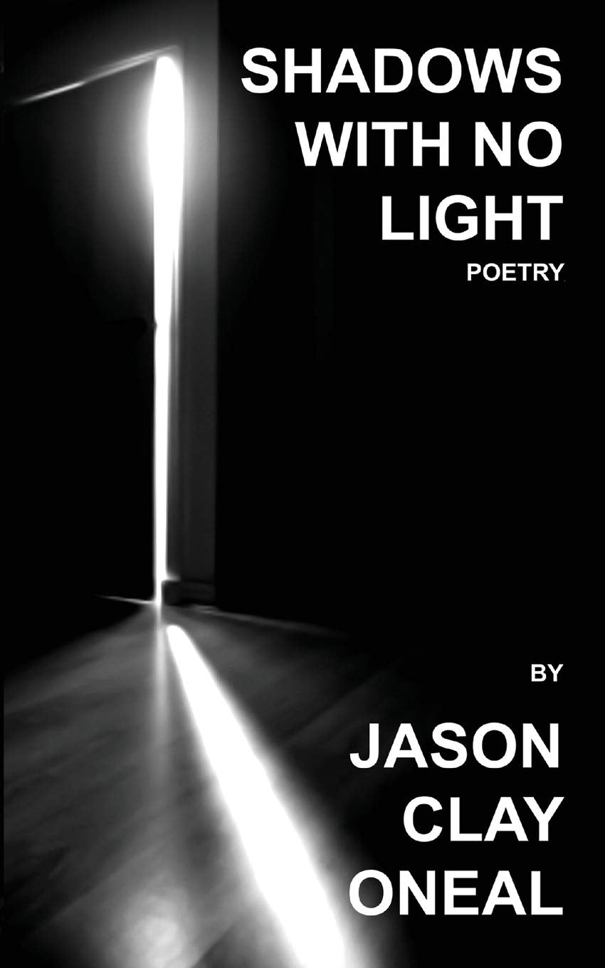 Shadows with no Light: Poetry,Used