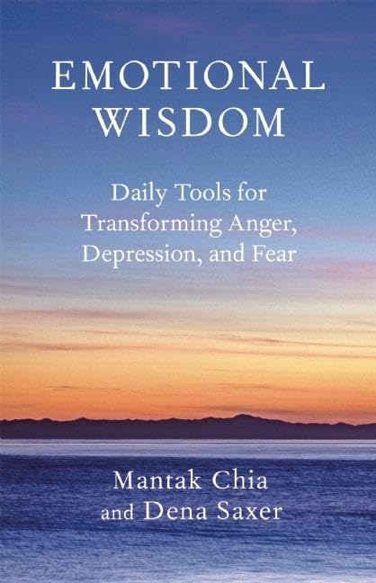Emotional Wisdom: Daily Tools for Transforming Anger, Depression, and Fear,Used