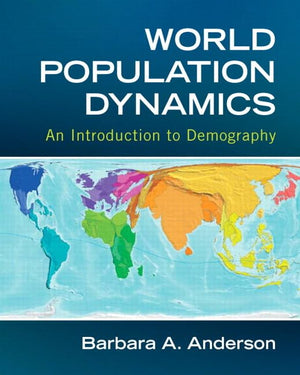 World Population Dynamics: An Introduction to Demography (Mysearchlab),Used