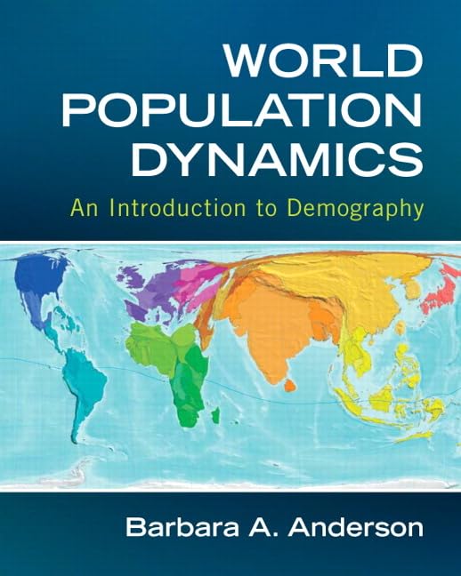 World Population Dynamics: An Introduction to Demography (Mysearchlab),Used