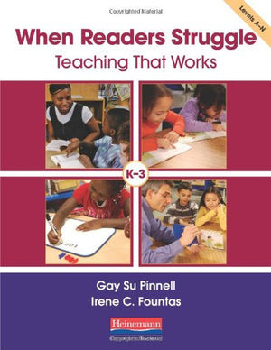 When Readers Struggle: Teaching That Works (Benchmark & LLI),Used