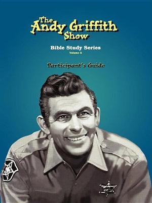 The Andy Griffith Show: Participant's Guide,Used