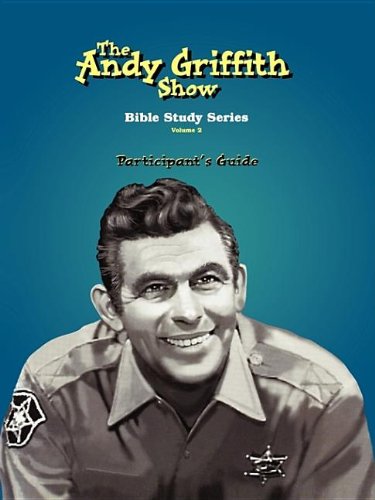 The Andy Griffith Show: Participant's Guide,Used