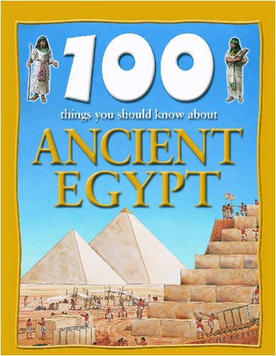 100 Things You Should Know About Ancient Egypt,New