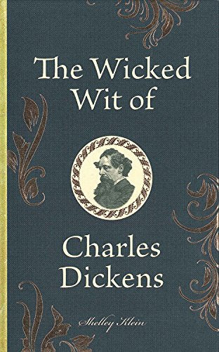 The Wicked Wit of Charles Dickens,Used