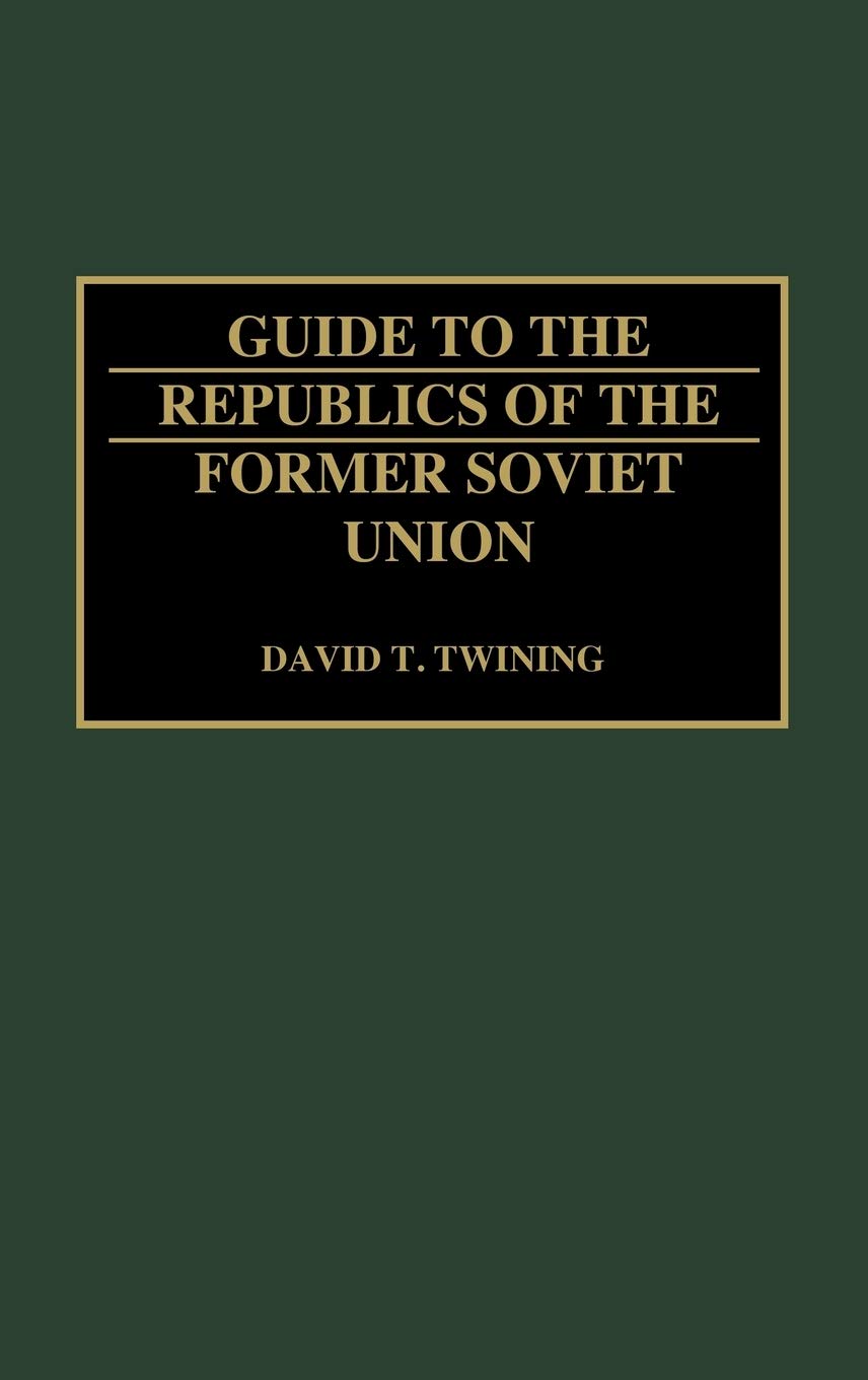 Guide to the Republics of the Former Soviet Union,Used