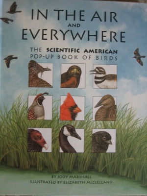 In the Air and Everywhere: The Scientific American PopUp Book of Birds,New