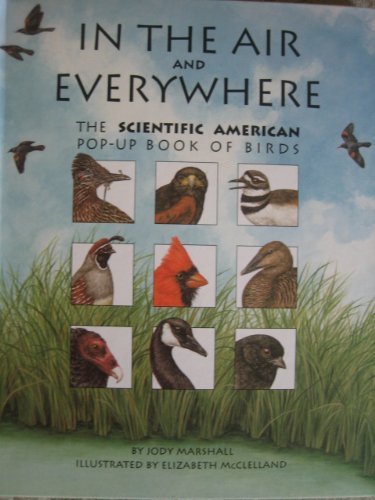 In the Air and Everywhere: The Scientific American PopUp Book of Birds,New