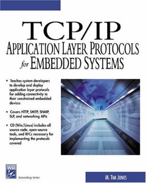TCP/IP Application Layer Protocols For Embedded Systems (Networking Series),Used