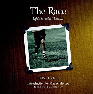 The Race: Life's Greatest Lesson,Used