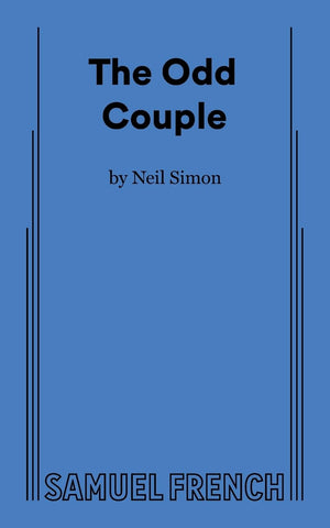 The Odd Couple: A Comedy In Three Acts