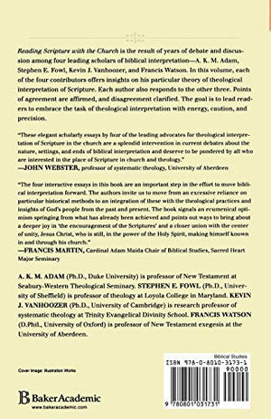 Reading Scripture with the Church: Toward a Hermeneutic for Theological Interpretation,New