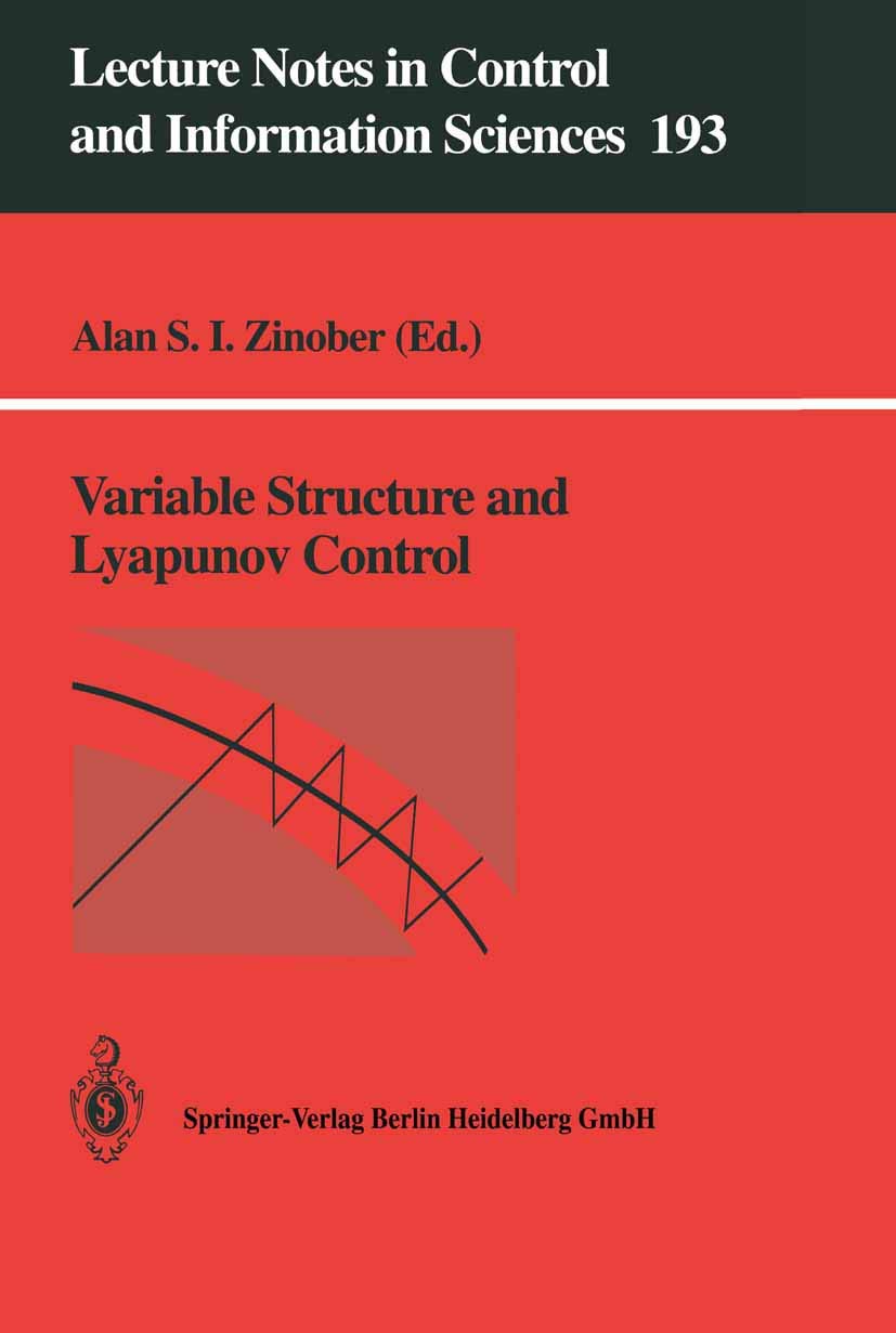 Variable Structure and Lyapunov Control (Lecture Notes in Control and Information Sciences, 193),Used