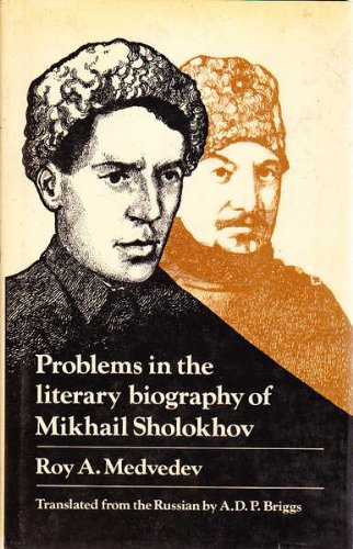 Problems in the Literary Biography of Mikhail Sholokhov,Used