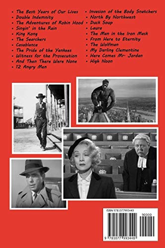 100 Favorite Classic Hollywood Films from the 1930s, 40s, and 50s: And the Stars Who Appeared in Them,Used