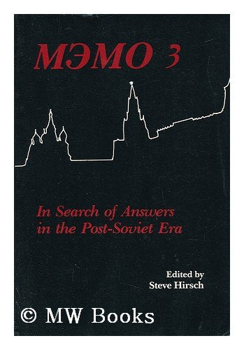 Memo 3: In Search of Answers in the PostSoviet Era,Used