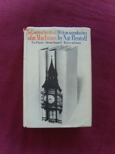THE LONDON NOVELS: City of Spades. Absolute Beginners. Mr. Love and Justice.,Used