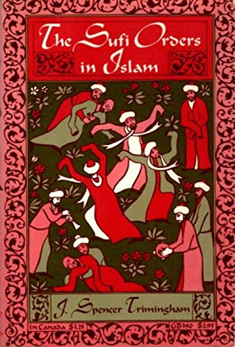 The Sufi Orders in Islam, (Galaxy Books),Used