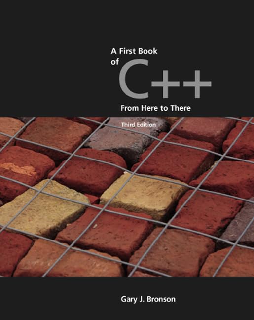 A First Book of C++, From Here to There,Used
