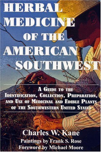 Herbal Medicine of the American Southwest,Used
