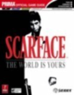 Scarface: The World Is Yours (Prima Official Game Guide),New