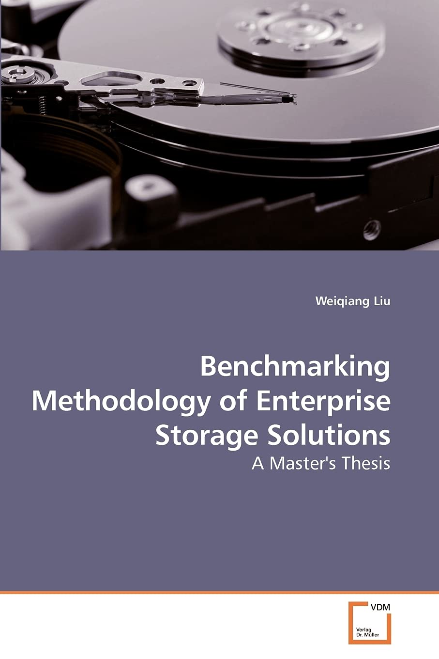 Benchmarking Methodology of Enterprise Storage Solutions: A Master's Thesis,Used