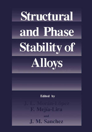Structural and Phase Stability of Alloys,Used