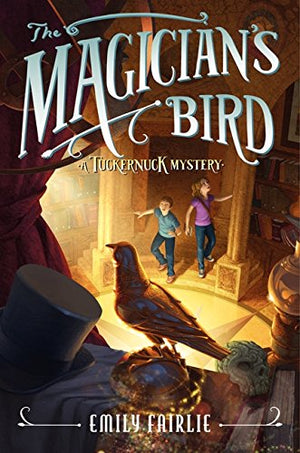 The Magician's Bird (Tuckernuck Mysteries, 2),Used