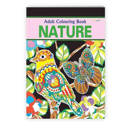 Nature - Adult Colouring Book : Art Book For Relaxation, Nature Designs For Colouring, Mindful Coloring Book, Calming Coloring Book For Stress Relief
