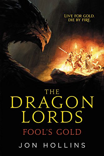 The Dragon Lords: Fool's Gold,Used