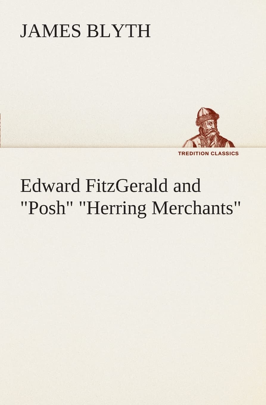 Edward FitzGerald and Posh Herring Merchants,Used