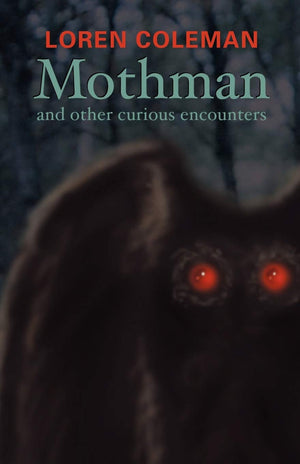Mothman and Other Curious Encounters,Used